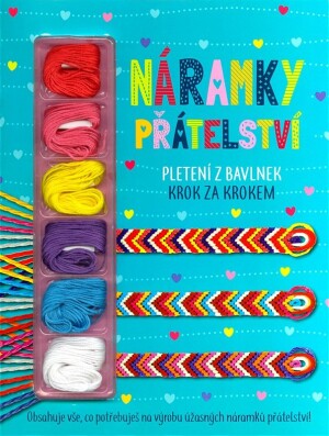 Product detail of Náramky přátelství - Pletení z bavlnek krok za krokem - Kolektiv
