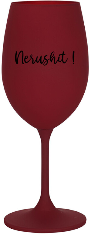 Product detail of NERUSHIT! - bordo sklenice na víno 350 ml