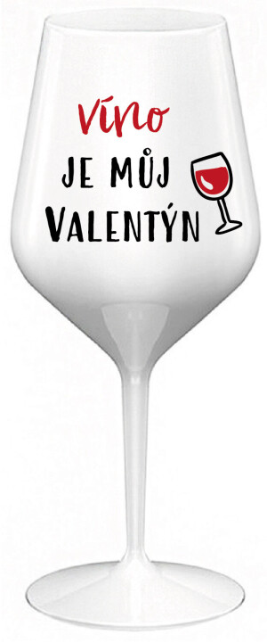 Product detail of VÍNO JE MŮJ VALENTÝN - bílá nerozbitná sklenice na víno 470 ml