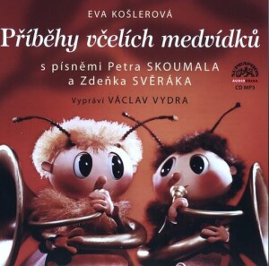 Product detail of Příběhy včelích medvídků - CDmp3 (Čte Václav Vydra) - Eva Košlerová