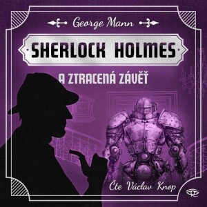 Product detail of Sherlock Holmes a Ztracená závěť - CDmp3 (Čte Václav Knop) - George Mann