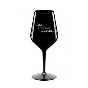 Product detail of PROTOŽE BÝT REŽISÉR NENÍ PRDEL - černá nerozbitná sklenice na víno 470 ml