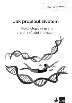 Product detail of Psychologický průvodce III. díl – Jak proplout životem - Eva Martináková
