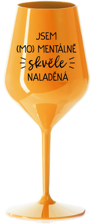 Product detail of JSEM (MO)MENTÁLNĚ SKVĚLE NALADĚNÁ - oranžová nerozbitná sklenice na víno 470 ml