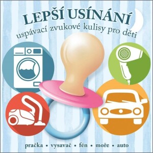 Product detail of Lepší usínání - uspávací zvukové kulisy pro děti - CDmp3