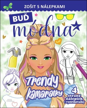 Product detail of Buď módna Trendy kamarátky