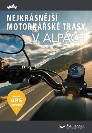 Product detail of Nejkrásnější motorkářské trasy v Alpách