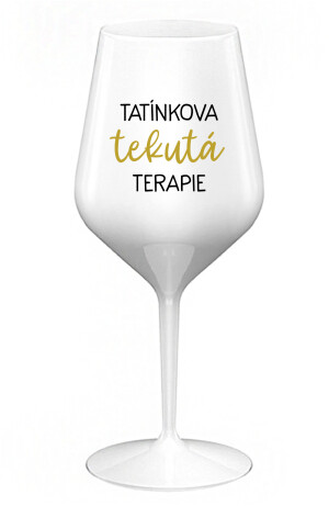 Product detail of TATÍNKOVA TEKUTÁ TERAPIE - bílá nerozbitná sklenice na víno 470 ml