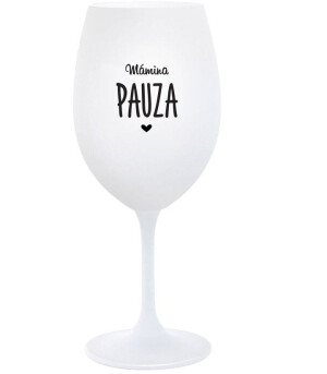 Product detail of MÁMINA PAUZA - bílá  sklenice na víno 350 ml