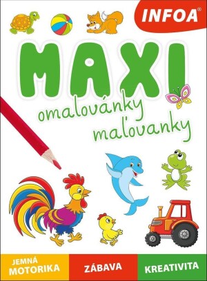 Product detail of Maxi omalovánky / maľovanky - jemná motorika, zábava, kreativita, 2.  vydání