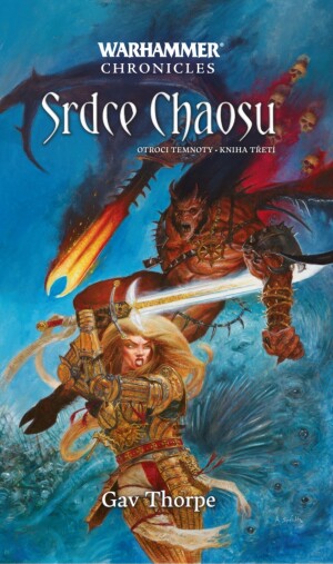 Product detail of Warhammer Srdce Chaosu, 2.  vydání - Gav Thorpe
