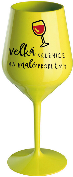Product detail of VELKÁ SKLENICE NA MALÉ PROBLÉMY - žlutá nerozbitná sklenice na víno 470 ml