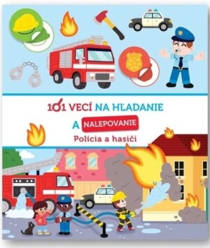 Product detail of 101 vecí na hľadanie a nalepovanie Polícia a hasiči