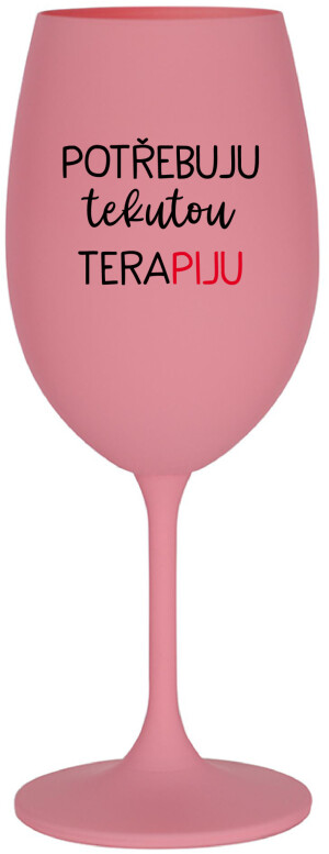 Product detail of POTŘEBUJU TEKUTOU TERAPIJU - růžová sklenice na víno 350 ml