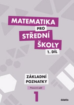 Product detail of Matematika pro střední školy 1.díl Pracovní sešit - Zdeněk Polický