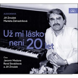 Product detail of Už mi lásko není 20 let - CDmp3 - Jiří Zmožek