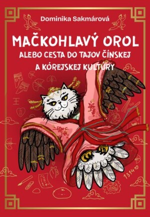 Product detail of Mačkohlavý orol - Dominika Sakmárová