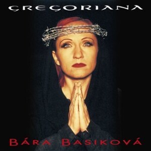 Product detail of Gregoriana (25th Anniversary Remaster) (CD) - Bára Basiková