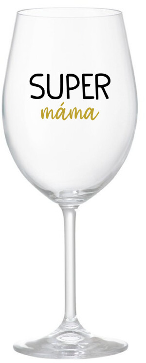 Product detail of SUPER MÁMA - čirá sklenice na víno 350 ml