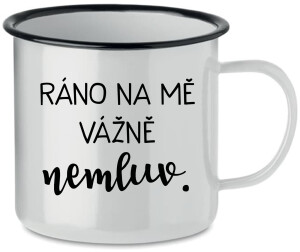 Product detail of RÁNO NA MĚ VÁŽNĚ NEMLUV. - bílý plecháček 350 ml