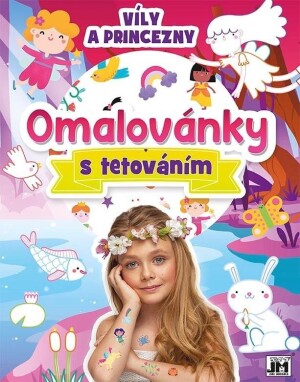 Product detail of Víly a princezny - Omalovánky s tetováním