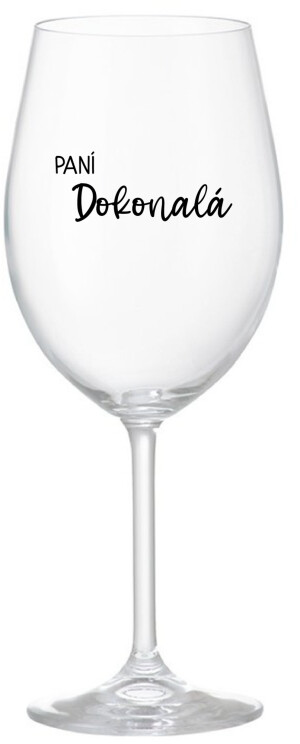Product detail of PANÍ DOKONALÁ - čirá sklenice na víno 350 ml