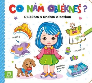 Product detail of Co nám oblékneš? Oblékání s Ondrou a Katkou - Marzena Ćwik