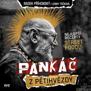Product detail of Pankáč z pětihvězdy - Nejlepší recepty street foodu - Radek Příhonský