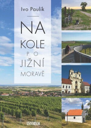 Product detail of Na kole po jižní Moravě - Ivo Paulík