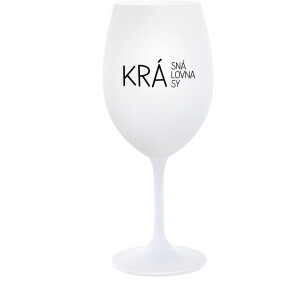 Product detail of KRÁSNÁ KRÁLOVNA KRÁSY - bílá  sklenice na víno 350 ml
