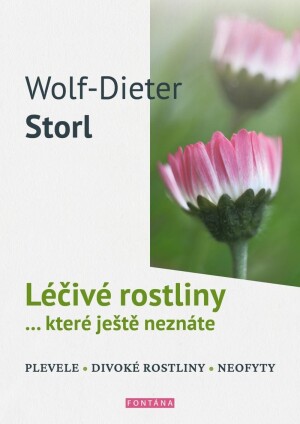 Product detail of Léčivé rostliny… které ještě neznáte - plevele, divoké rostliny, neofyty - Wolf-Dieter Storl