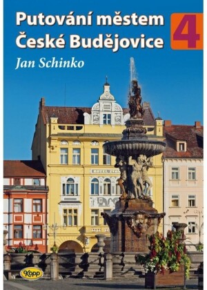 Product detail of Putování městem České Budějovice 4 - Jan Schinko