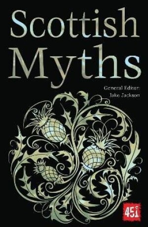 Product detail of Scottish Myths - J. K. Jackson