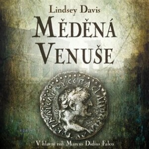 Product detail of Měděná Venuše - 2 CDmp3 (Čte Martina Hudečková) - Lindsey Davis