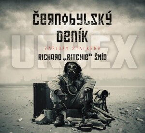 Product detail of Černobylský deník - Zápisky stalkera - Richard Ritchie Šmíd