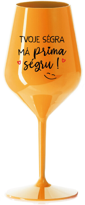 Product detail of TVOJE SÉGRA MÁ PRIMA SÉGRU! - oranžová nerozbitná sklenice na víno 470 ml