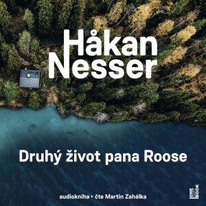 Product detail of Druhý život pana Roose - 2 CDmp3 (Čte Martin Zahálka) - Håkan Nesser
