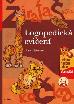 Product detail of Logopedická cvičení předškoláci 4-7 let, 3.  vydání - Ivana Novotná