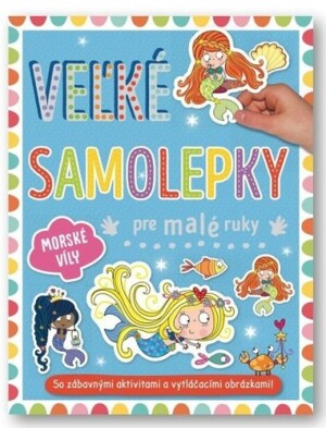 Product detail of Veľké samolepky a maľovanky pre malé ruky Morské víly