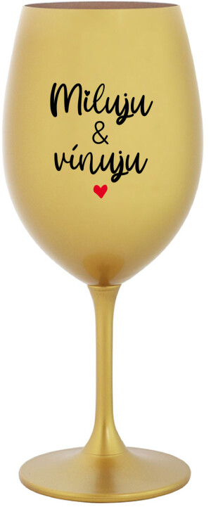 Product detail of MILUJU & VÍNUJU - zlatá sklenice na víno 350 ml