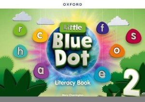 Product detail of Little Blue Dot 2 Literacy Book - Mary Charrington