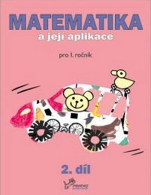 Product detail of Matematika a její aplikace pro 1. ročník 2.díl, 2.  vydání - Hana Mikulenková