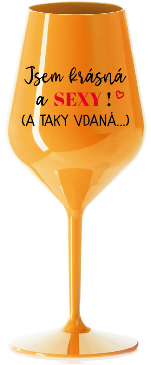 Product detail of JSEM KRÁSNÁ A SEXY! (A TAKY VDANÁ...) - oranžová nerozbitná sklenice na víno 470 ml