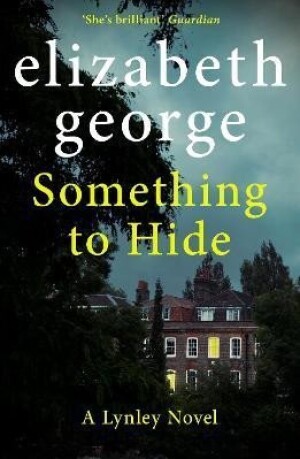 Product detail of Something to Hide : Inspector Lynley 21 - Elizabeth George