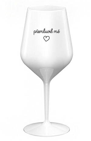 Product detail of PŘEMLUVIL MĚ - bílá nerozbitná sklenice na víno 470 ml