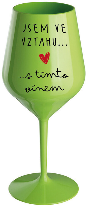 Product detail of JSEM VE VZTAHU S TÍMTO VÍNEM - zelená nerozbitná sklenice na víno 470 ml