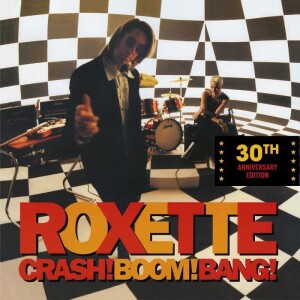 Product detail of Crash! Boom! Bang! 30th Anniversary - 2 CD - Roxette