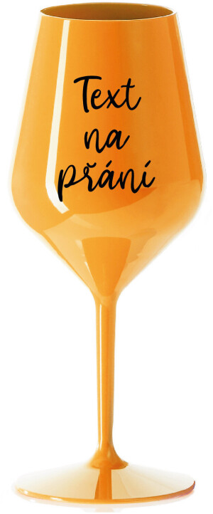 Product detail of TEXT NA PŘÁNÍ - oranžová nerozbitná sklenice na víno 470 ml