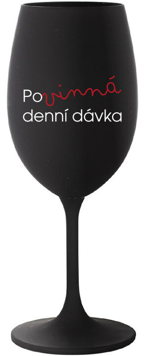 Product detail of POVINNÁ DENNÍ DÁVKA - černá sklenice na víno 350 ml