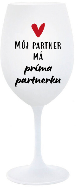 Product detail of MŮJ PARTNER MÁ PRIMA PARTNERKU - bílá  sklenice na víno 350 ml